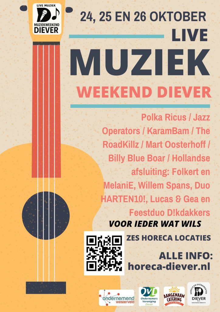 MUZIEKWEEKEND DIEVER, 6 HORECA LOCATIES, 11 ACTS, 3 DAGEN MUZIEK IN DIEVER EN DIEVERBRUG
